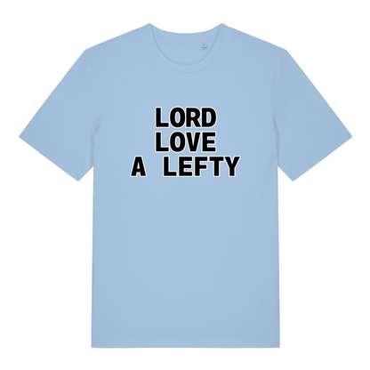 light blue slogan t-shirt with the text 'lord love a lefty'
