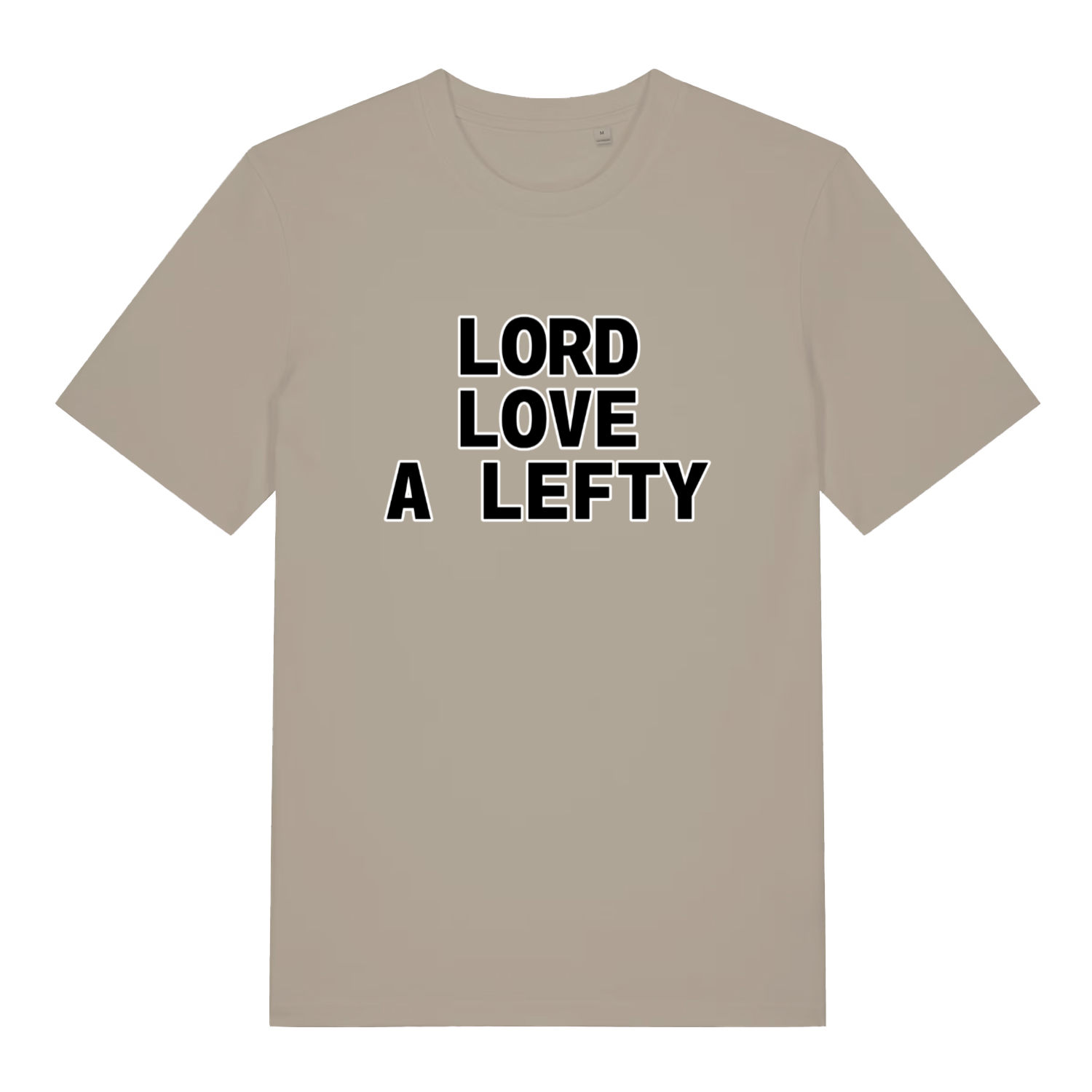 stone slogan t-shirt with the text 'lord love a lefty'