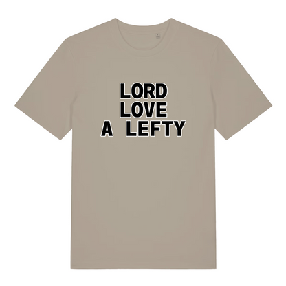 stone slogan t-shirt with the text 'lord love a lefty'