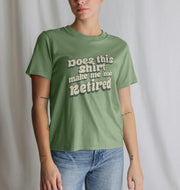 Look Retired Women's T-shirt
