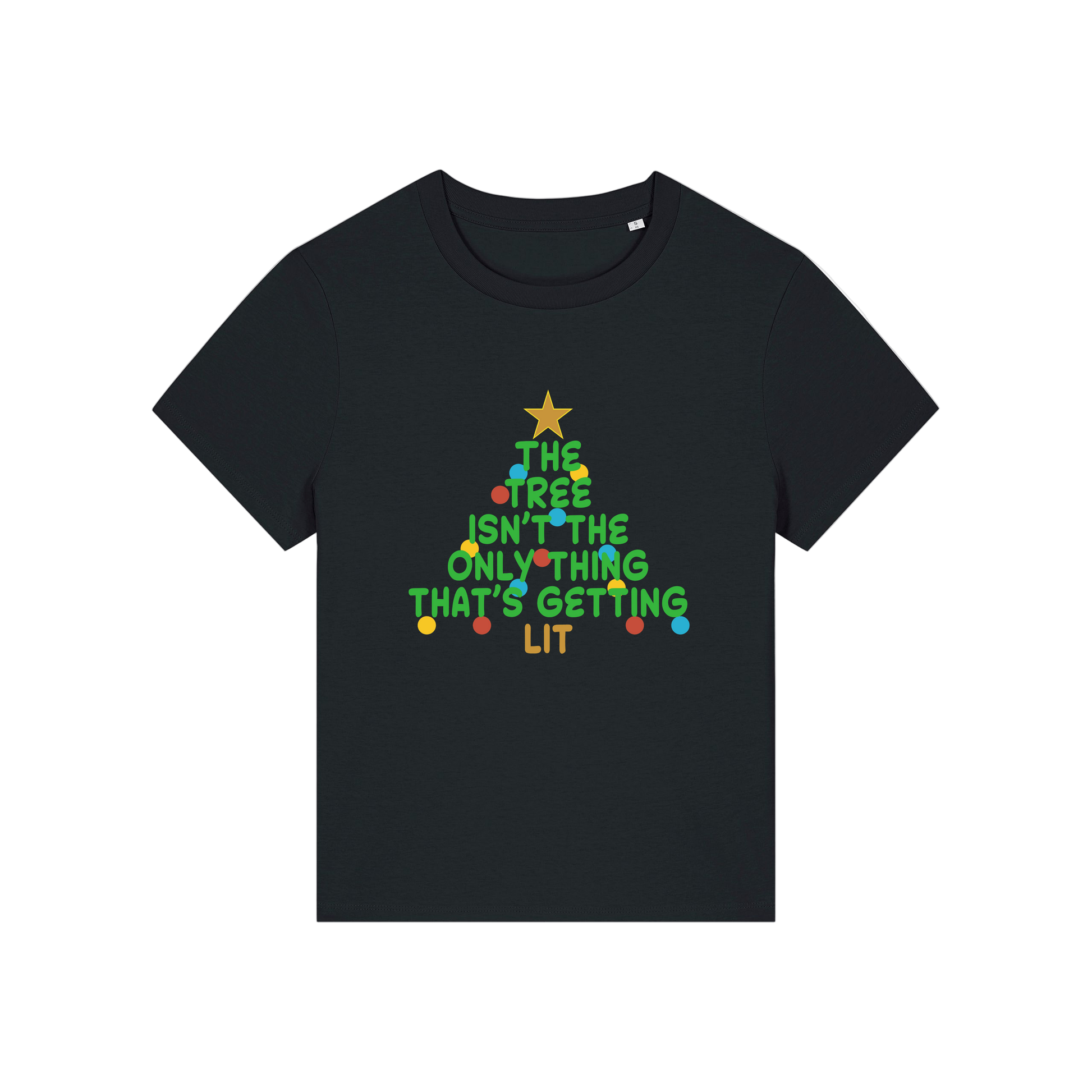 Black t-shirt with Christmas tree design and the slogan 'the tree isn't the only thing that's getting lit'