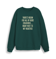 green christmas slogan sweater with 'there's room for all of gods creatures right next to my roasties'