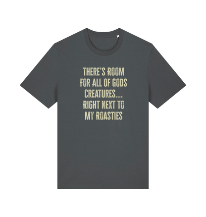 grey christmas t-shirt with 'there's room for all of gods creatures right next to my roasties'