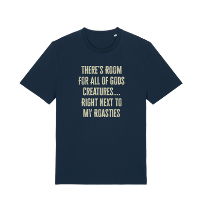navy christmas t-shirt with 'there's room for all of gods creatures right next to my roasties'