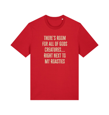 red christmas t-shirt with 'there's room for all of gods creatures right next to my roasties'