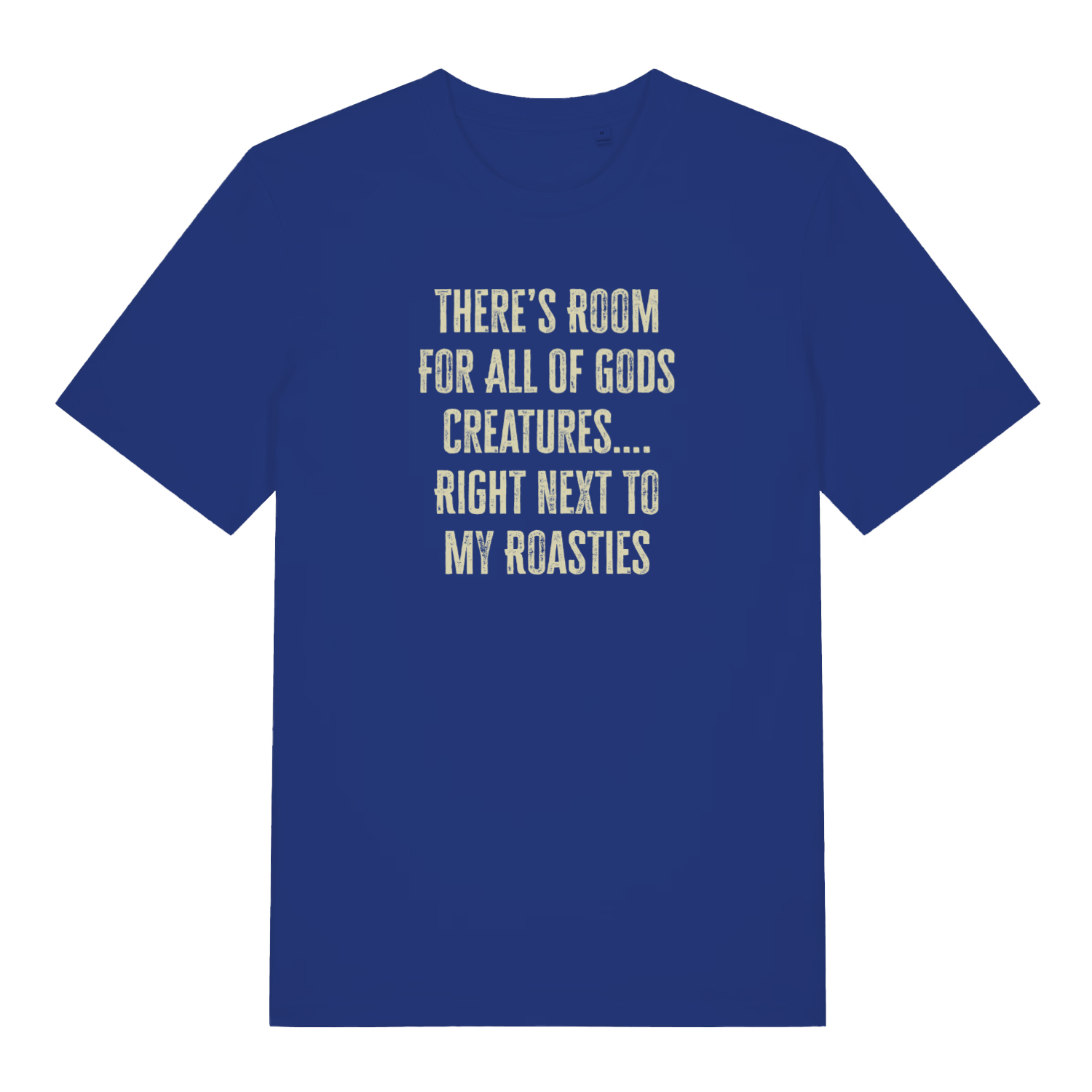 blue women's christmas slogan t-shirt with the text 'there's room for all gods creatures right next to my roasties'
