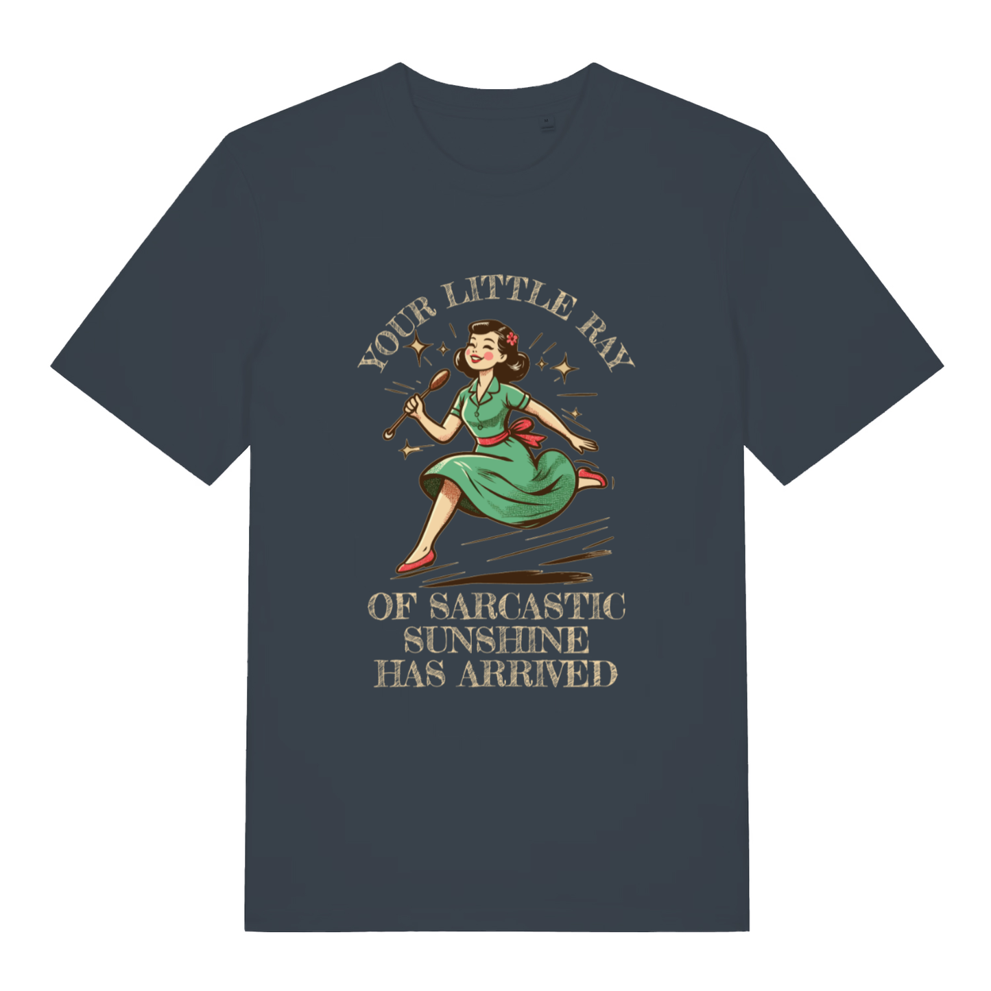 Ink grey Your Little Ray Of Sarcastic Sunshine funny graphic t-shirt featuring retro cartoon woman and bold “YOUR LITTLE RAY OF SARCASTIC SUNSHINE HAS ARRIVED” lettering  