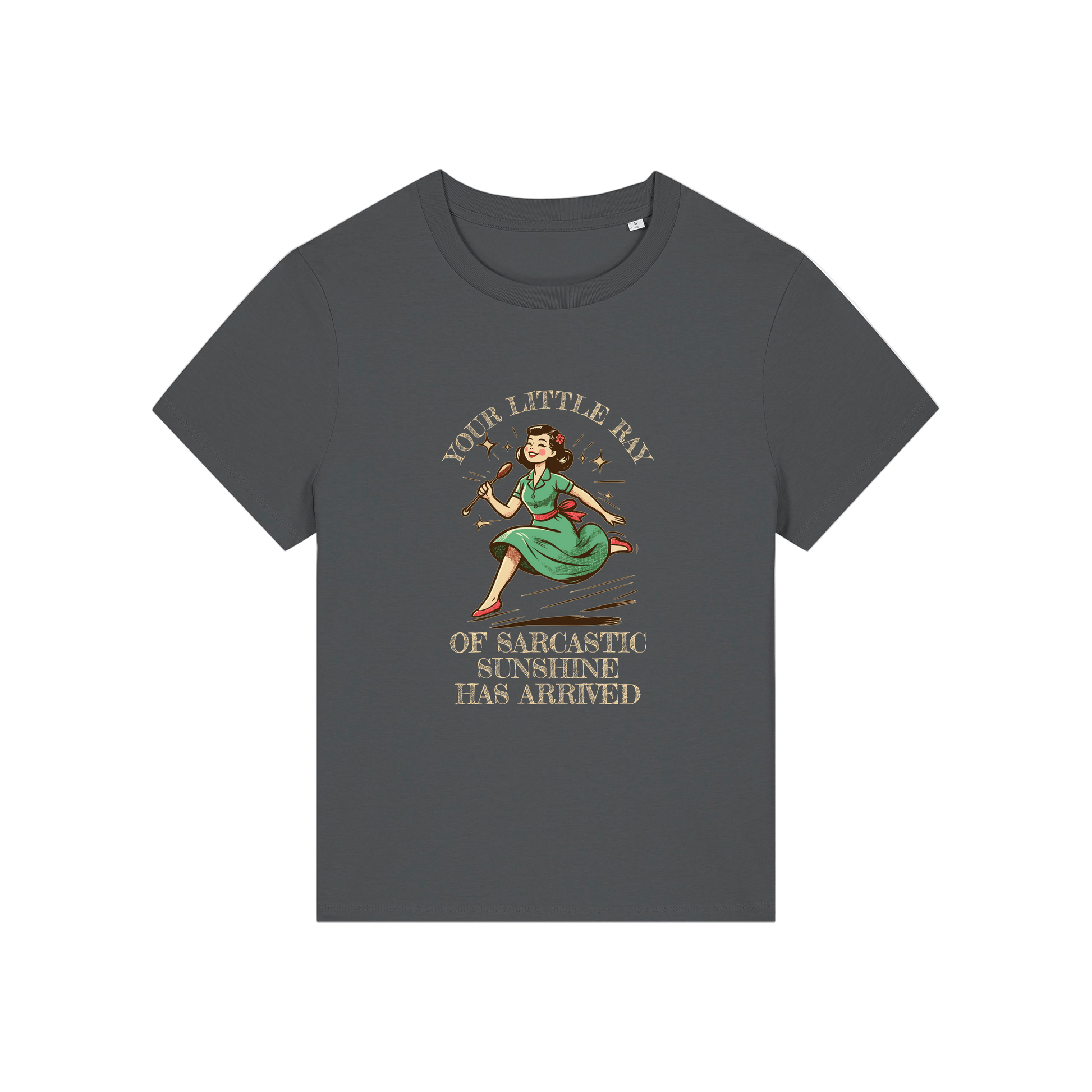 grey funny graphic t-shirt with a retro woman ad the slogan 'your little ray of sarcastic sunshine has arrived'