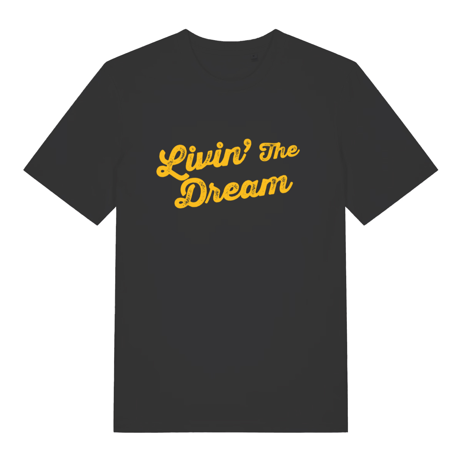 Black Livin’ The Dream funny slogan t-shirt with bold distressed yellow “Livin’ The Dream” text  