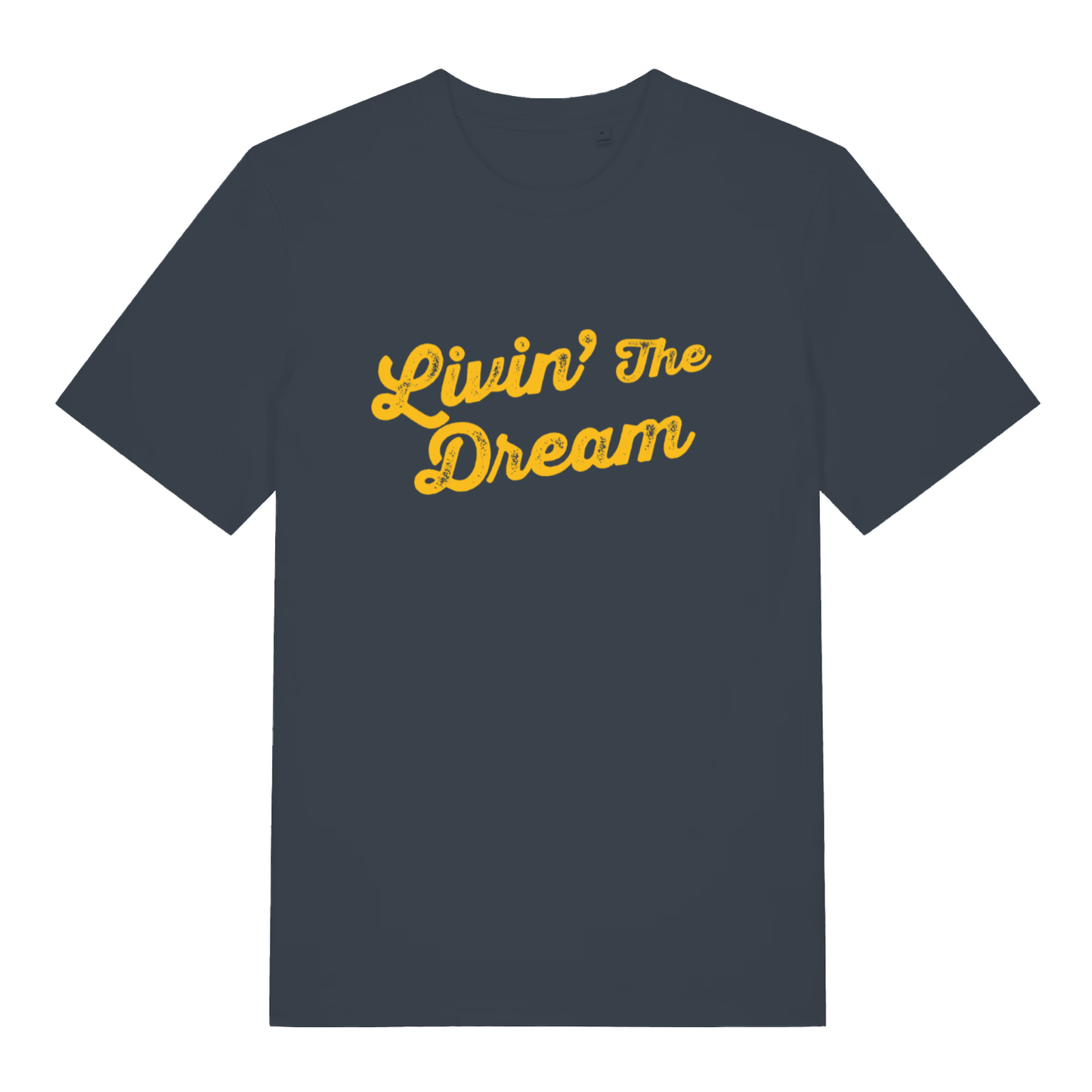 Ink grey Livin’ The Dream funny slogan t-shirt showing distressed yellow “Livin’ The Dream” slogan  