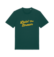 green slogan t-shirt with 'livin the dream'