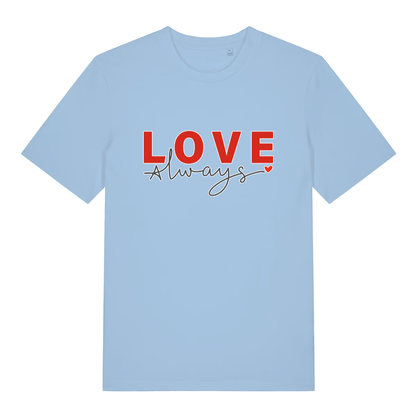 Light blue Love Always funny slogan t-shirt featuring classic red “LOVE always” lettering and heart  