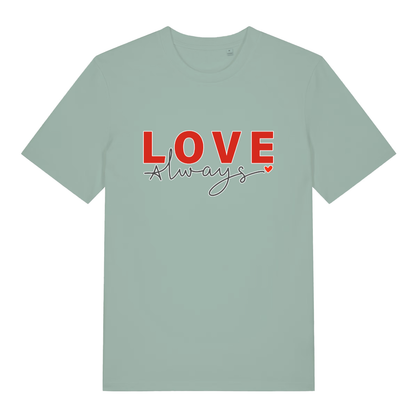 Light green Love Always funny slogan t-shirt with bold “LOVE always” design and small red heart  