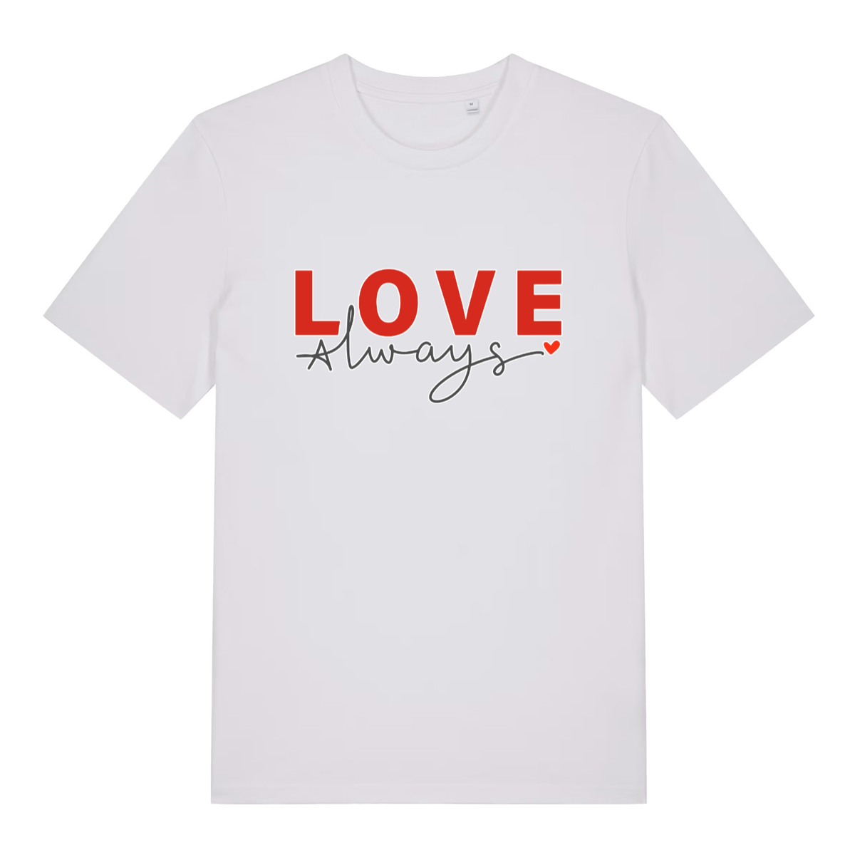 White Love Always funny slogan t-shirt featuring bold red “LOVE always” lettering and heart  