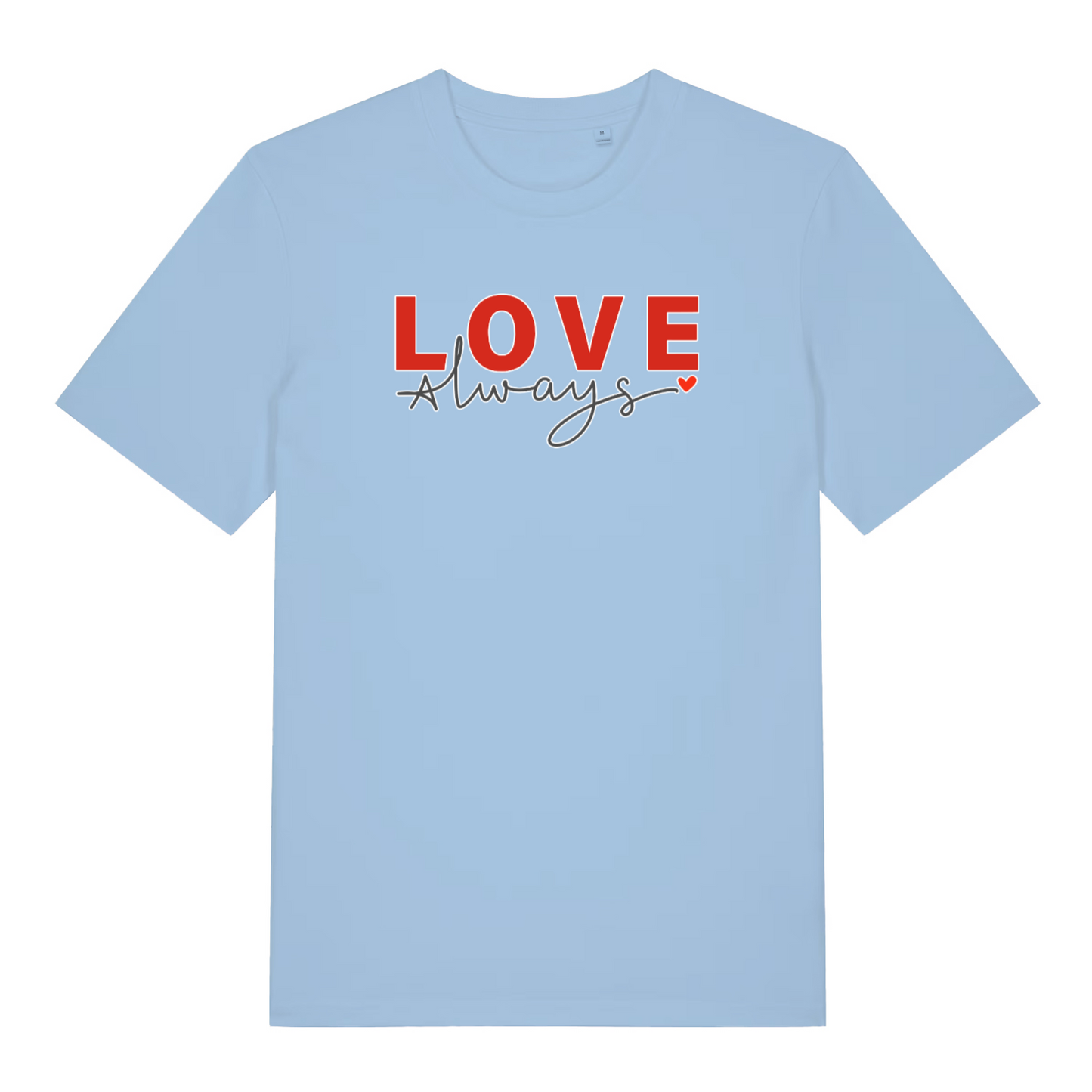 light blue women's slogan t-shirt with the text 'love always'
