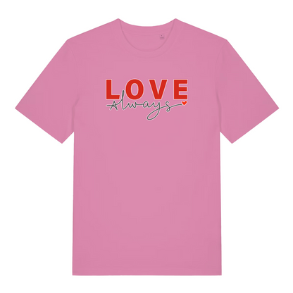 pink women's slogan t-shirt with the text 'love always'