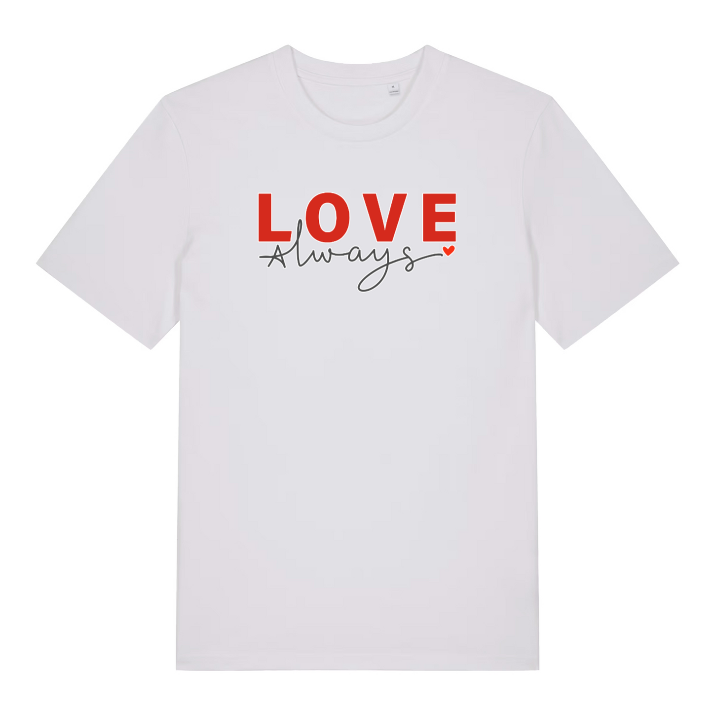 white women's slogan t-shirt with the text 'love always'