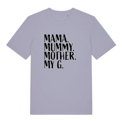 lavender women's mum t-shirt with the slogan 'mama, mummy, mother, my g'