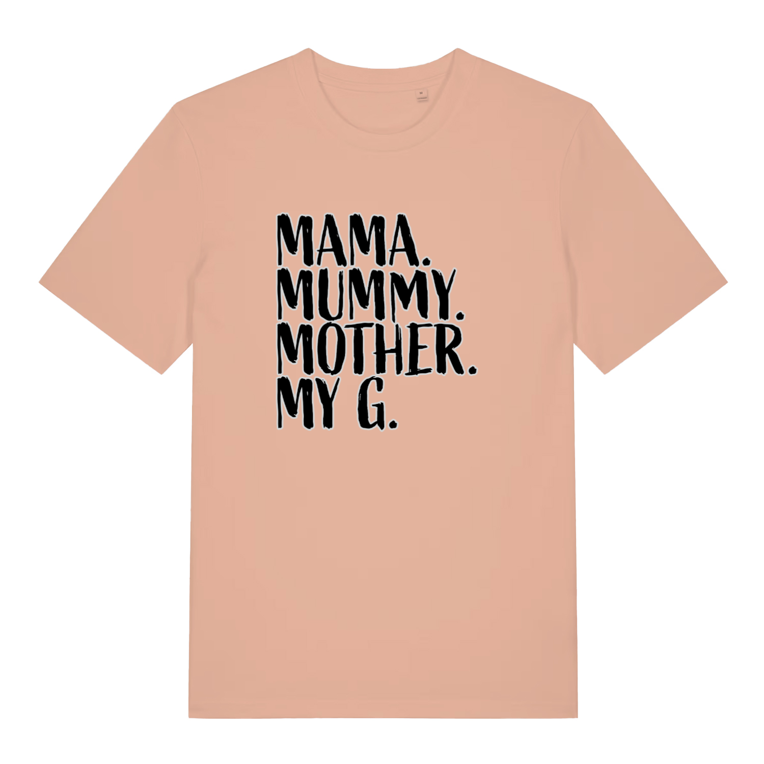 peach women's mum t-shirt with the slogan 'mama, mummy, mother, my g'