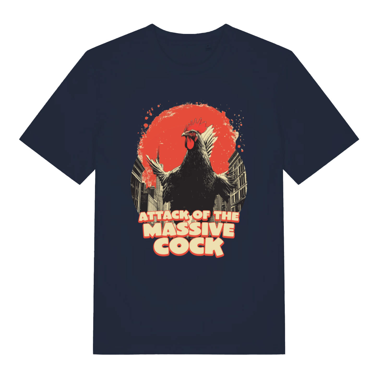 Navy Attack Of The Massive Cock funny graphic t-shirt with bold giant rooster city attack design  