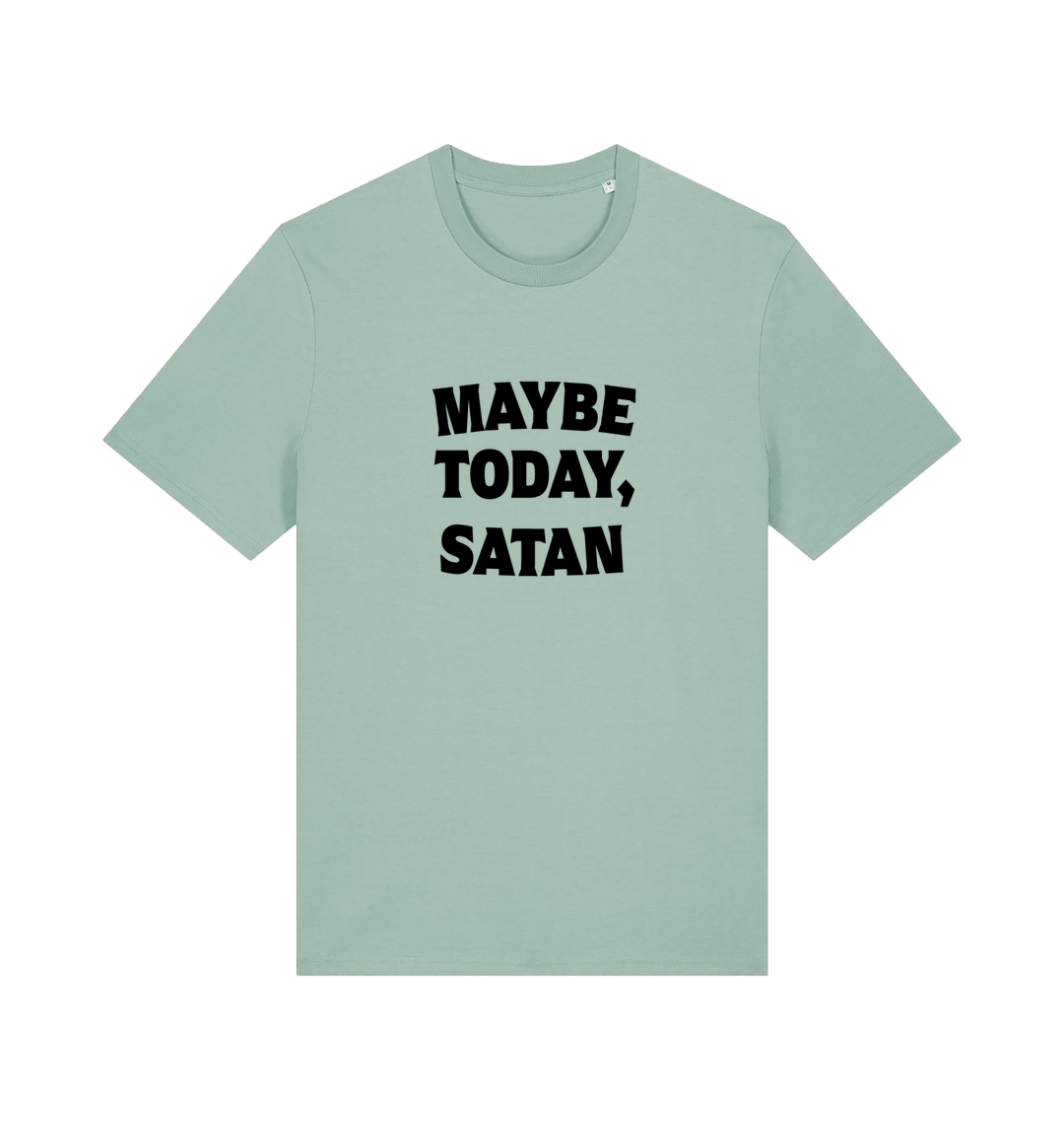 mint green slogan t-shirt with 'maybe today, satan'