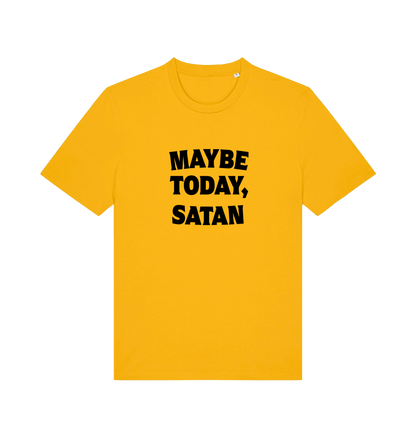 yellow slogan t-shirt with 'maybe today, satan'