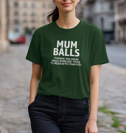 Mumballs Women's T-shirt