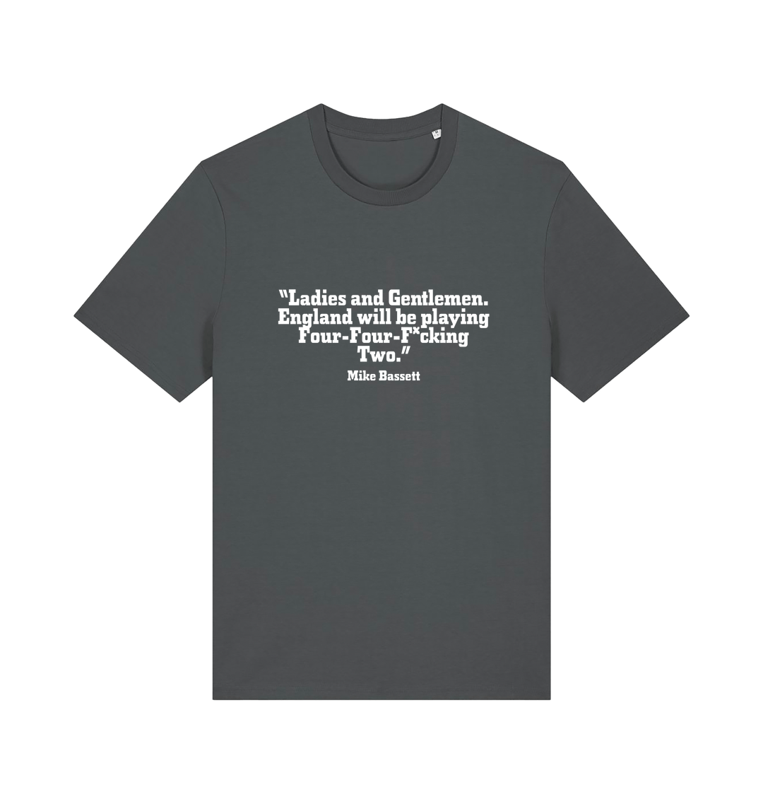 grey slogan t-shirt with a quote from mike bassett 