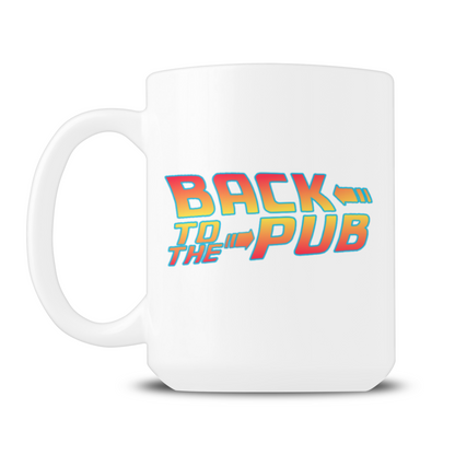A white ceramic coffee mug featuring a colorful retro-style graphic that reads 'BACK TO THE PUB' in red, orange, and yellow gradient lettering with blue outlines, shown on a plain white background.