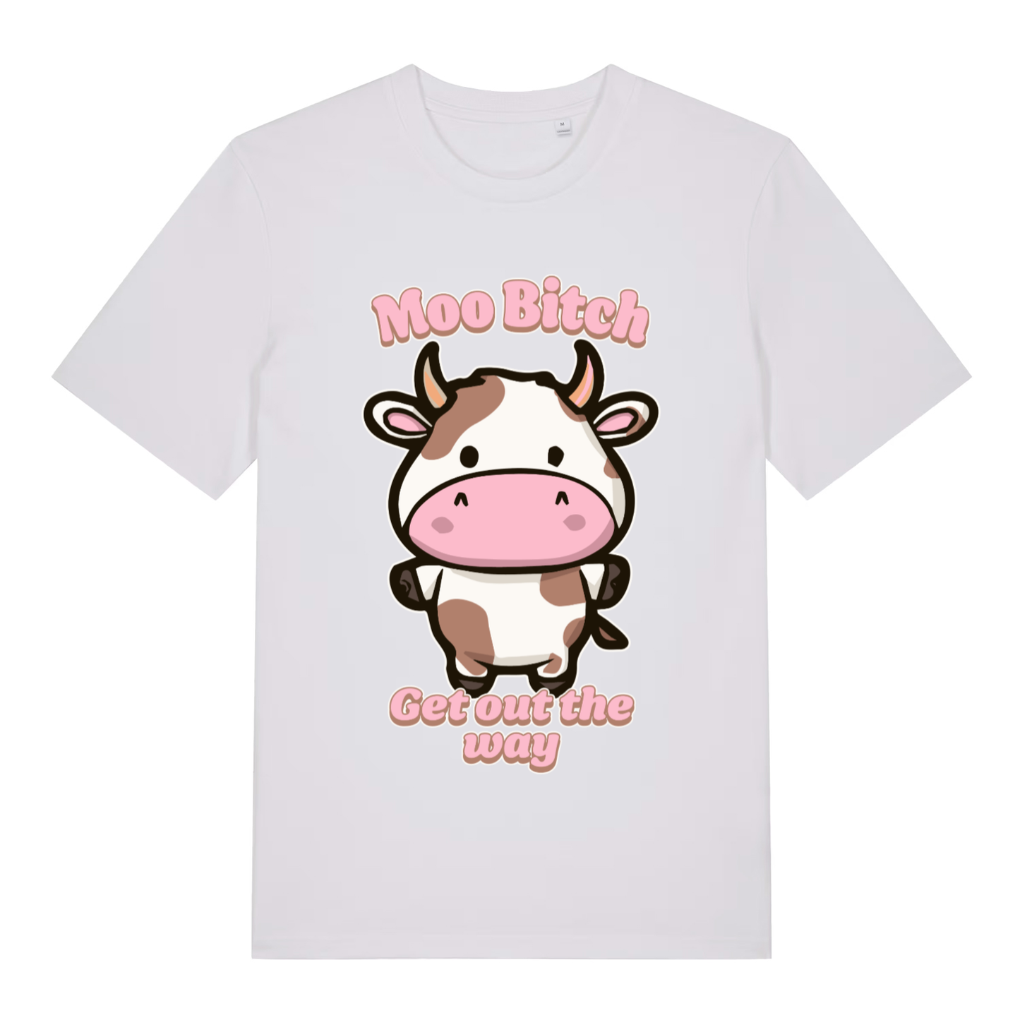 White Moo Bitch Get Out The Way funny graphic t-shirt with cute cow design and “Moo Bitch” slogan  