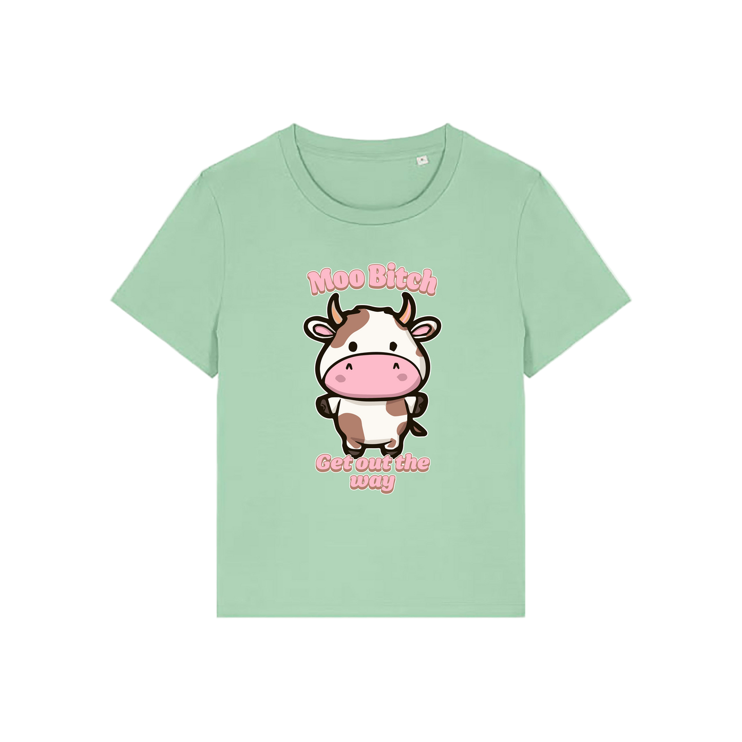 green kawaii t-shirt with the graphic of a cow and the slogan 'moo bitch get out the way'