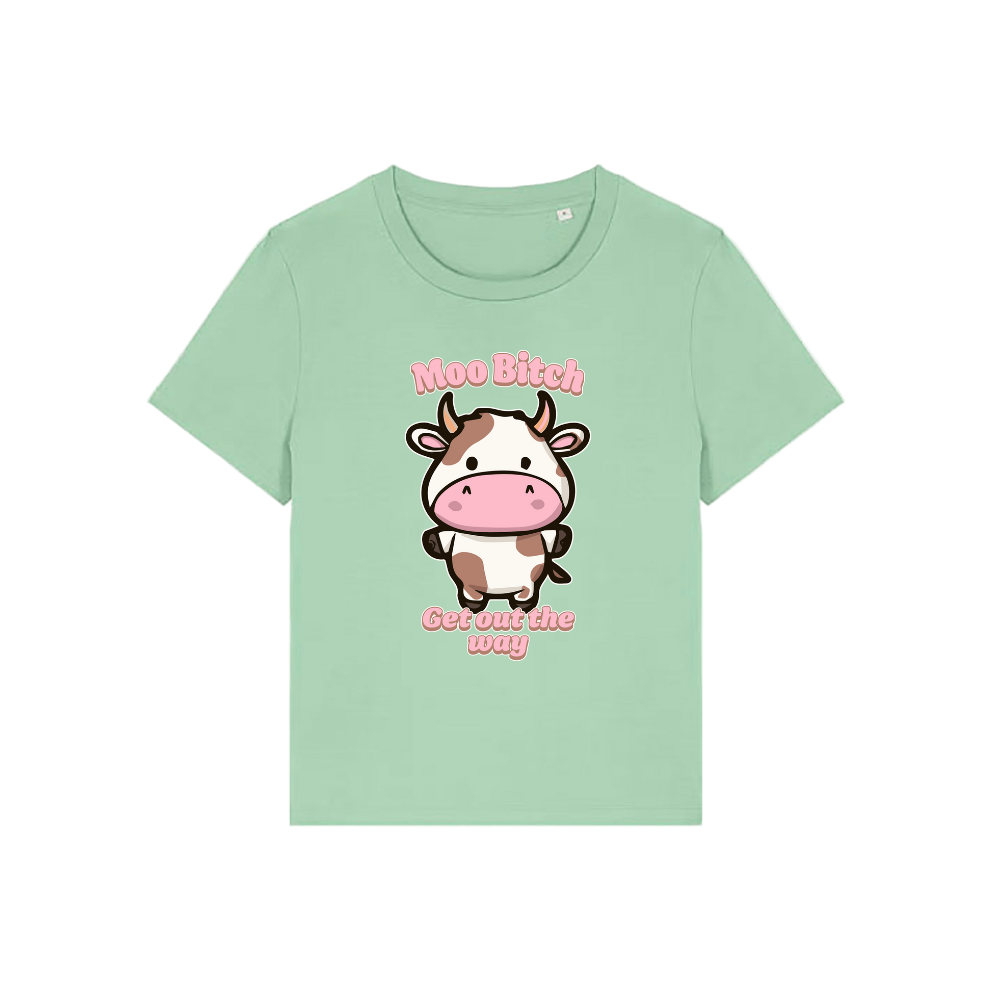 green kawaii t-shirt with the graphic of a cow and the slogan 'moo bitch get out the way'