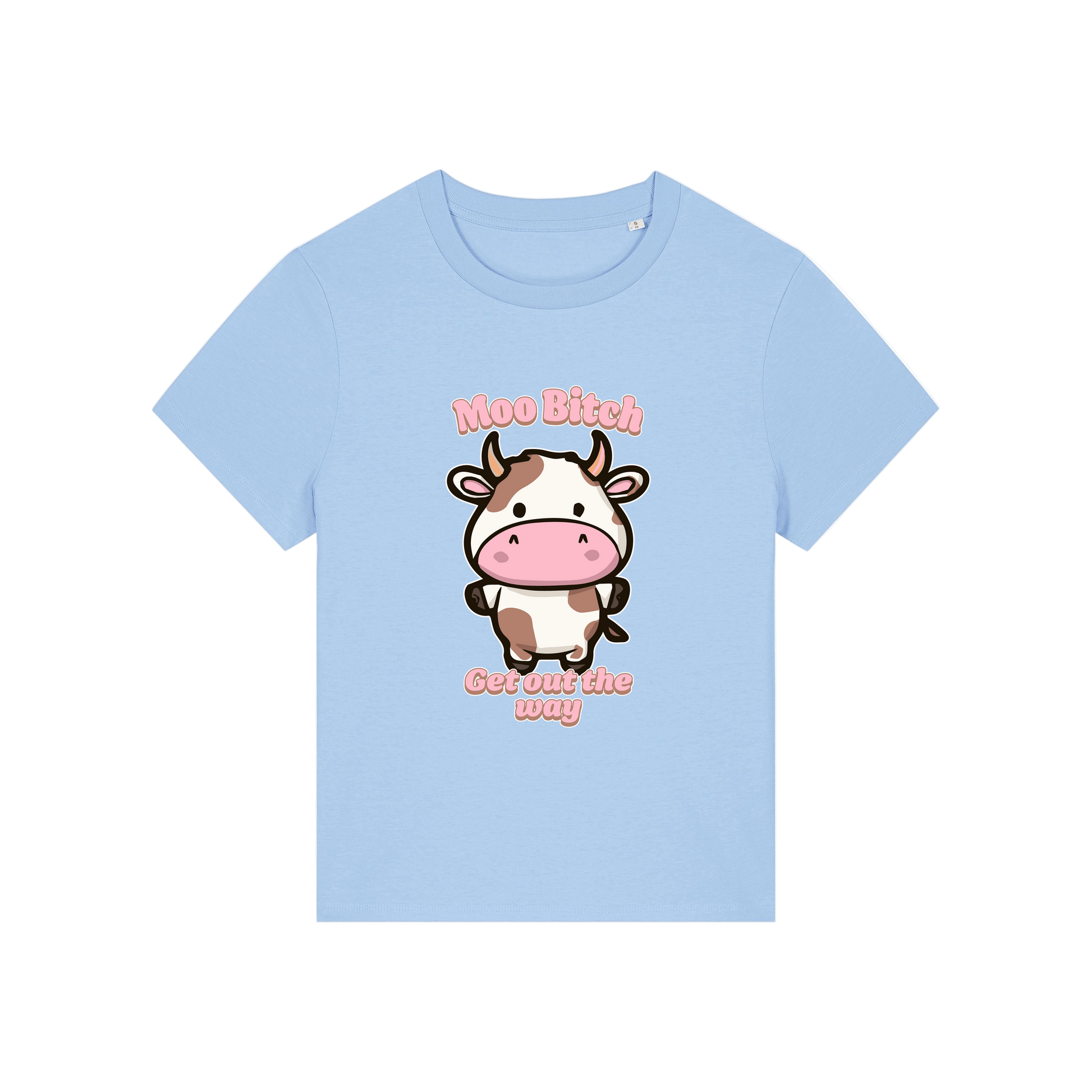 light blue kawaii t-shirt with the graphic of a cow and the slogan 'moo bitch get out the way'