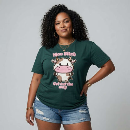 Woman with hand on hip in teal Moo Bitch Get Out the Way t-shirt featuring cartoon cow, funny ladies witty kawaii cow graphic