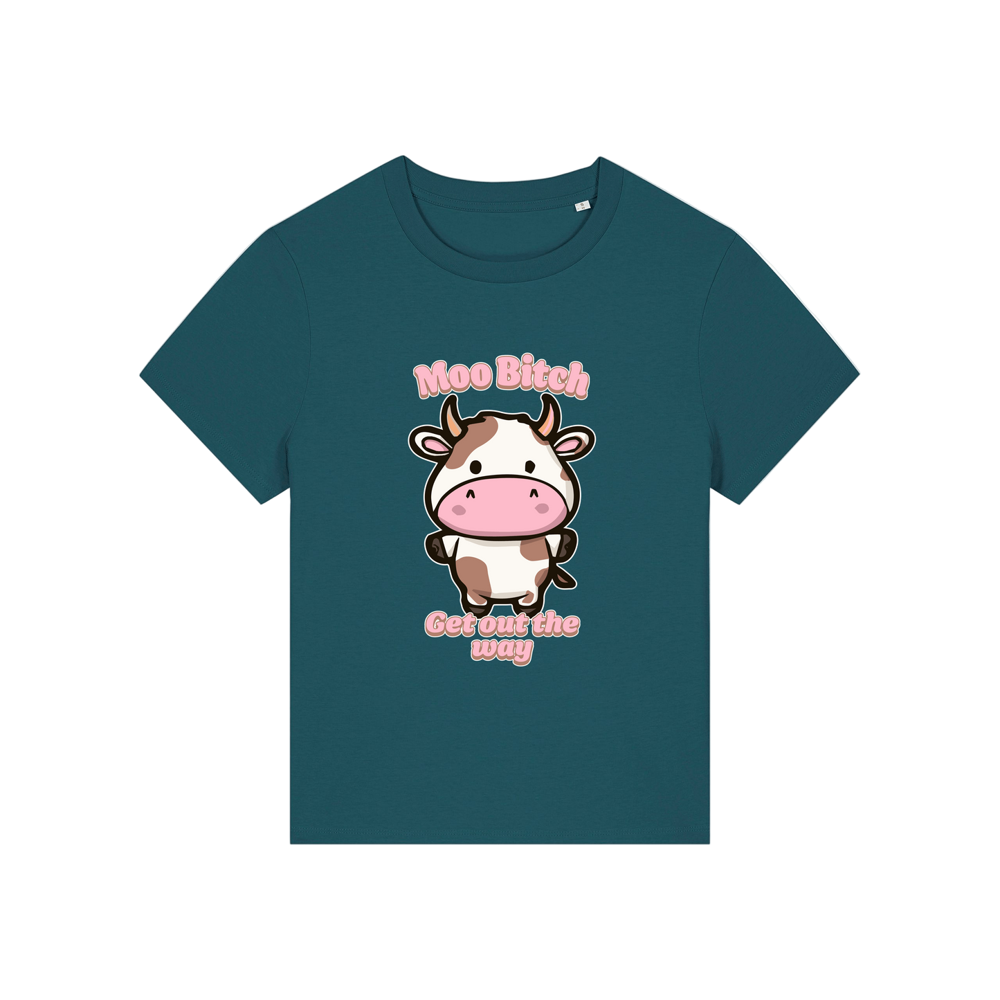 teal kawaii t-shirt with the graphic of a cow and the slogan 'moo bitch get out the way'
