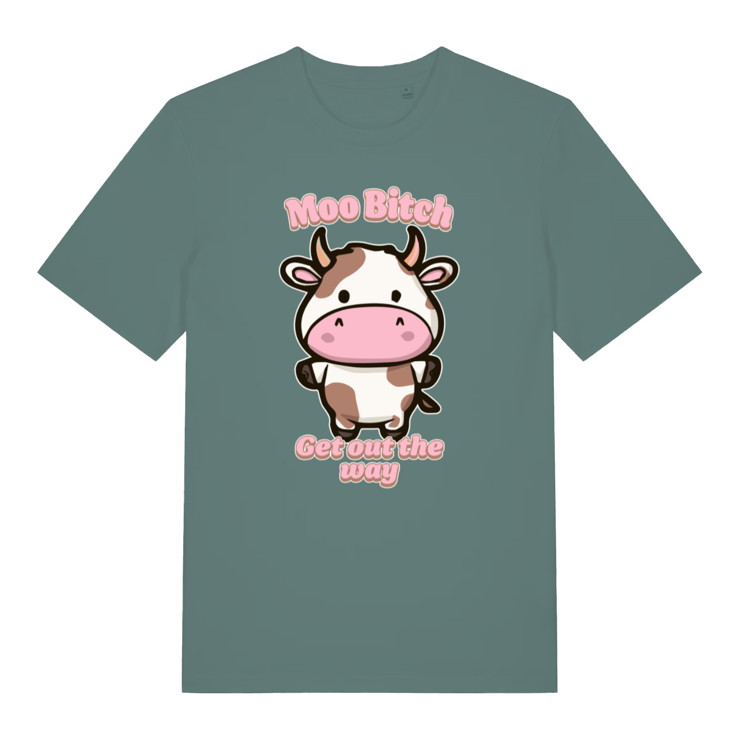 green kawaii t-shirt with the graphic of a cartoon cow and the slogan 'moo bitch get out the way'