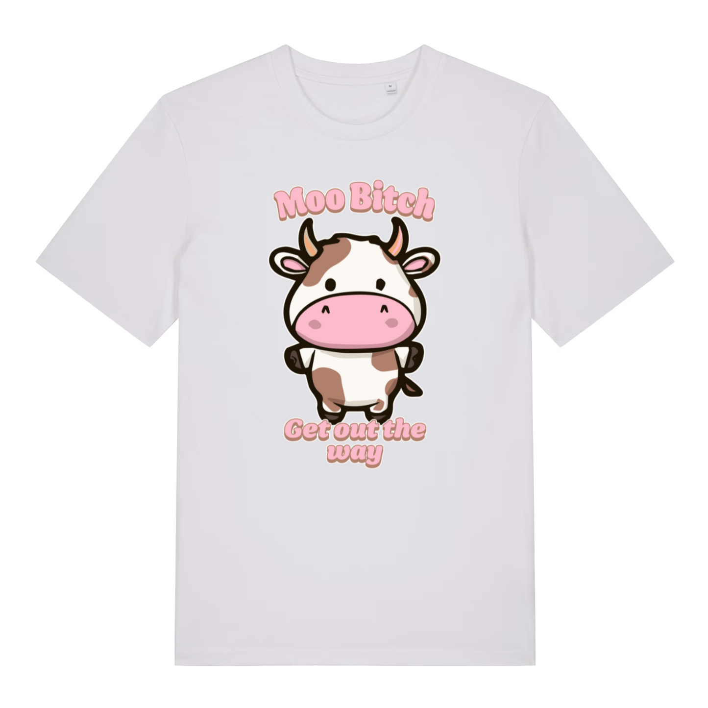white kawaii t-shirt with the graphic of a cartoon cow and the slogan 'moo bitch get out the way'