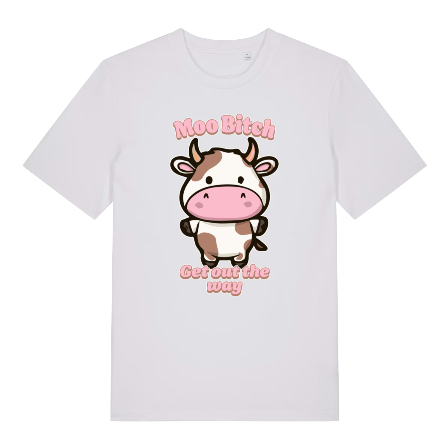 white kawaii t-shirt with the graphic of a cartoon cow and the slogan 'moo bitch get out the way'