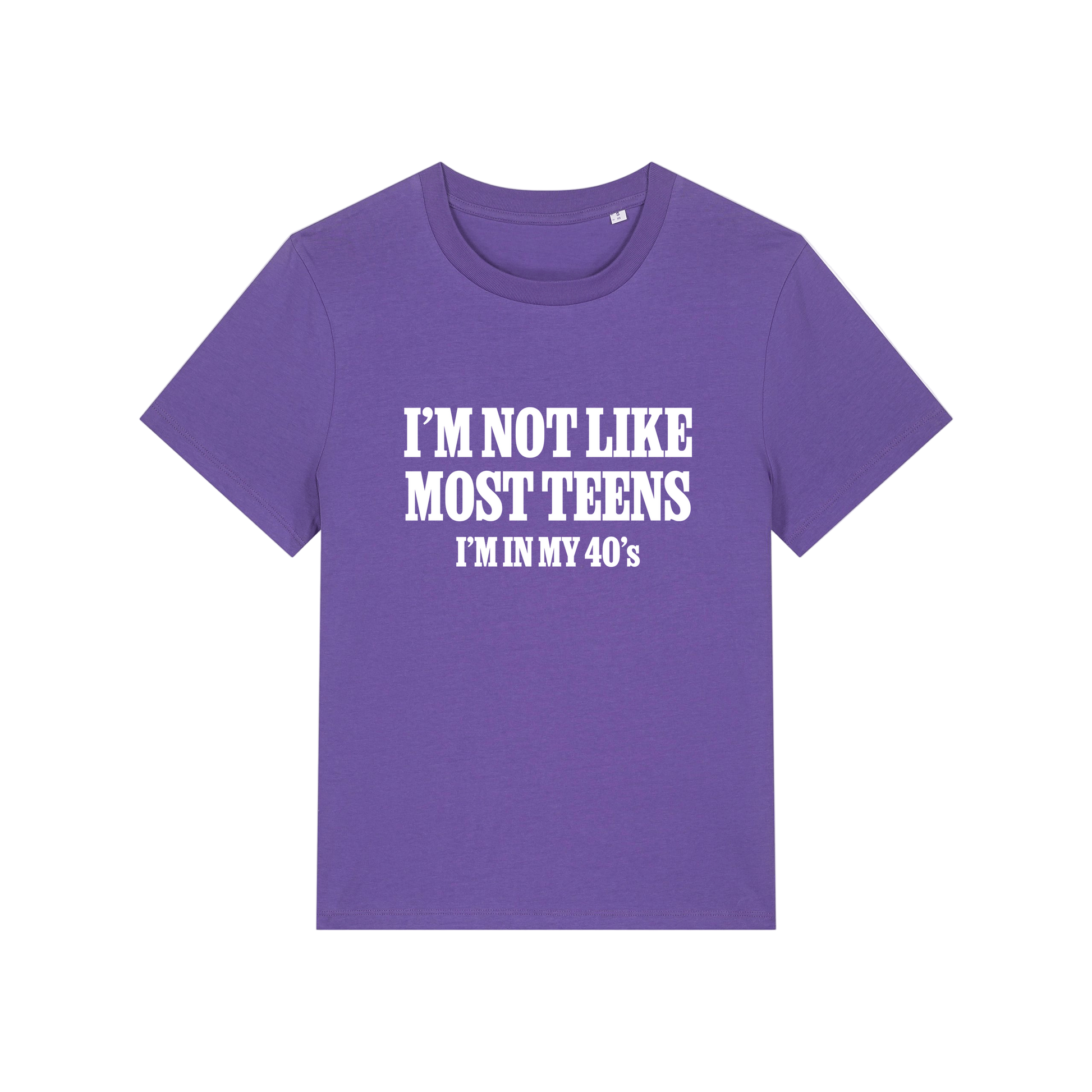 purple slogan t-shirt that reads 'i'm not like most teens i'm in my 40's'
