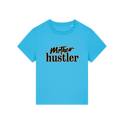 blue mum t-shirt with the slogan 'mother hustler'