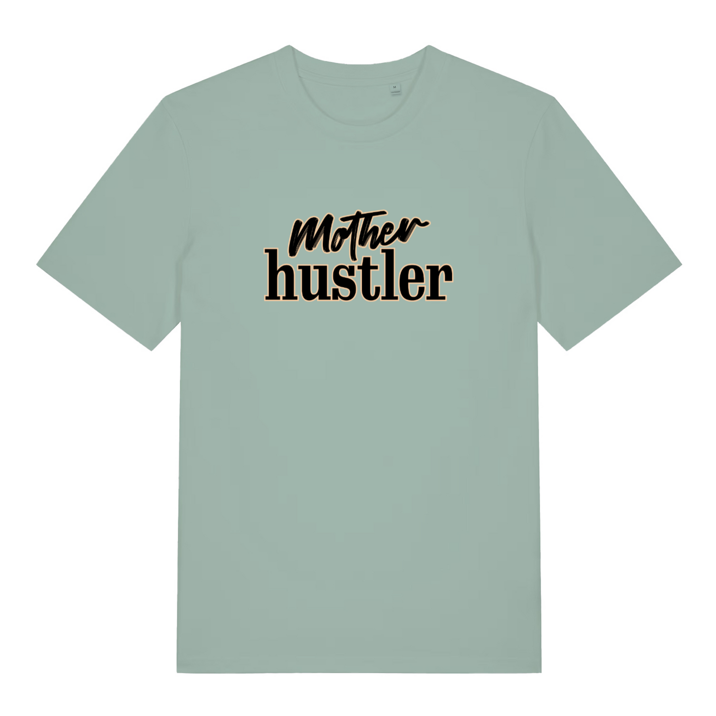green women's mum t-shirt with the slogan 'mother hustler'