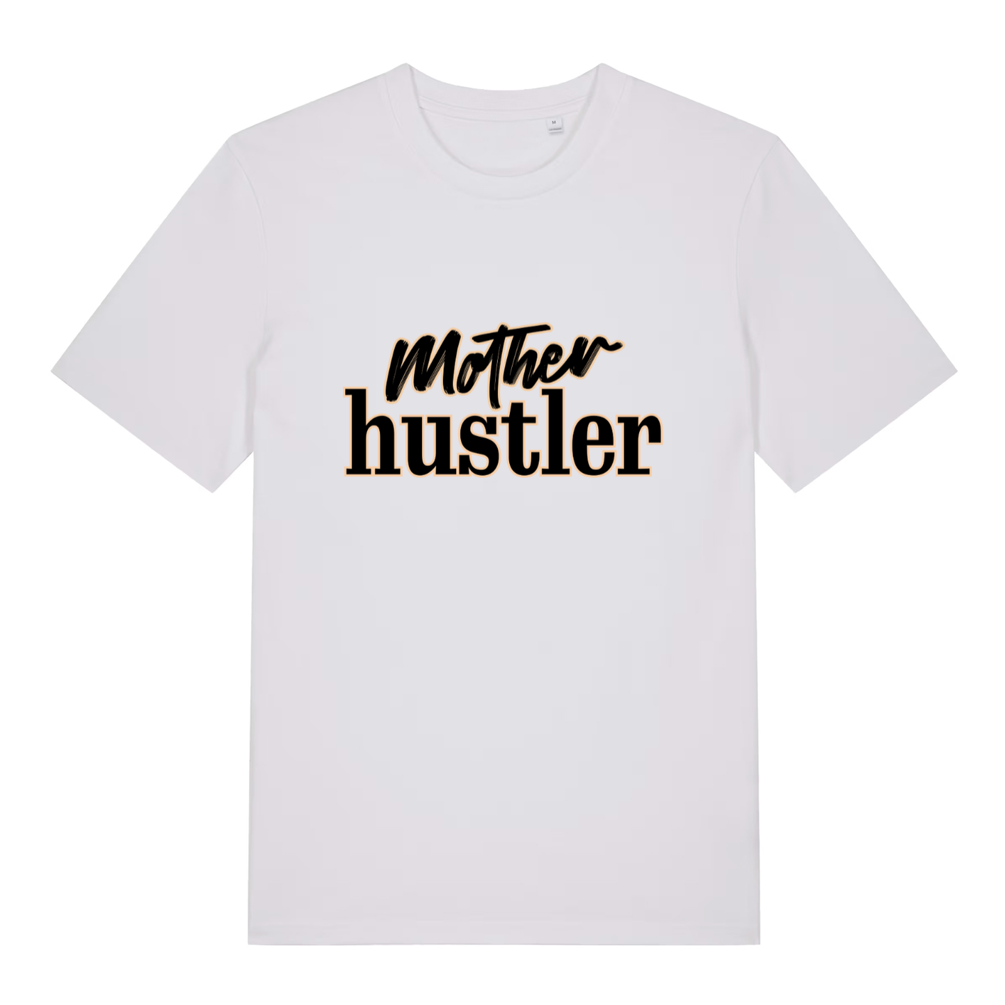 White Mother Hustler funny slogan t-shirt featuring bold black lettering  