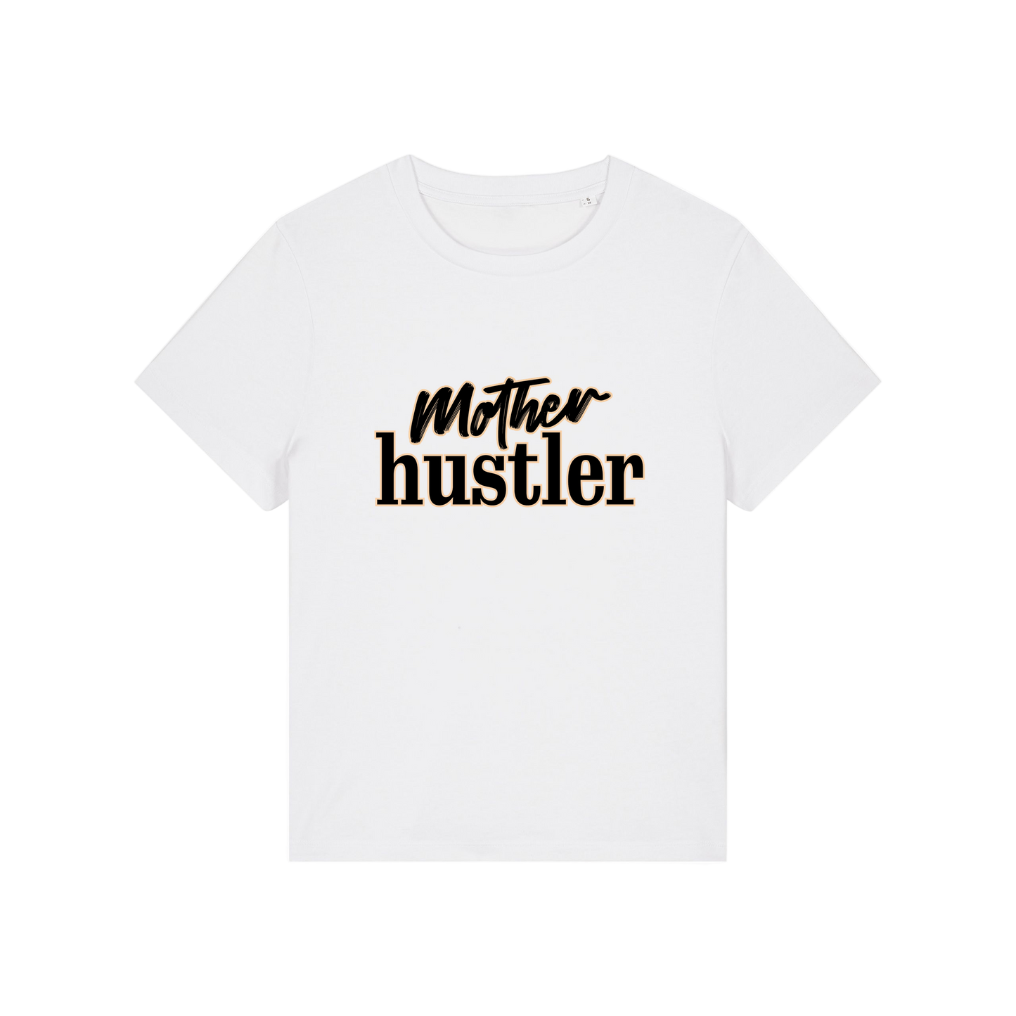 white mum t-shirt with the slogan 'mother hustler'