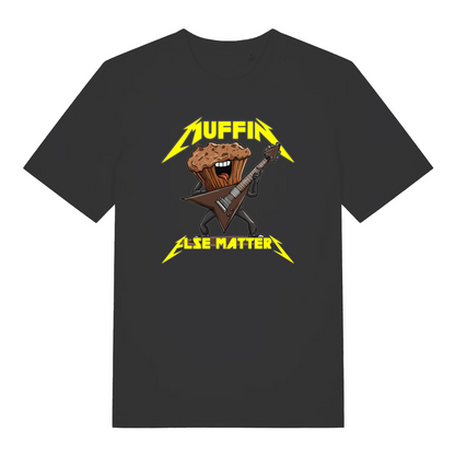 Black graphic t-shirt with a graphic design of a muffin playing an electric guitar and the text 'Muffin Else Matters' 