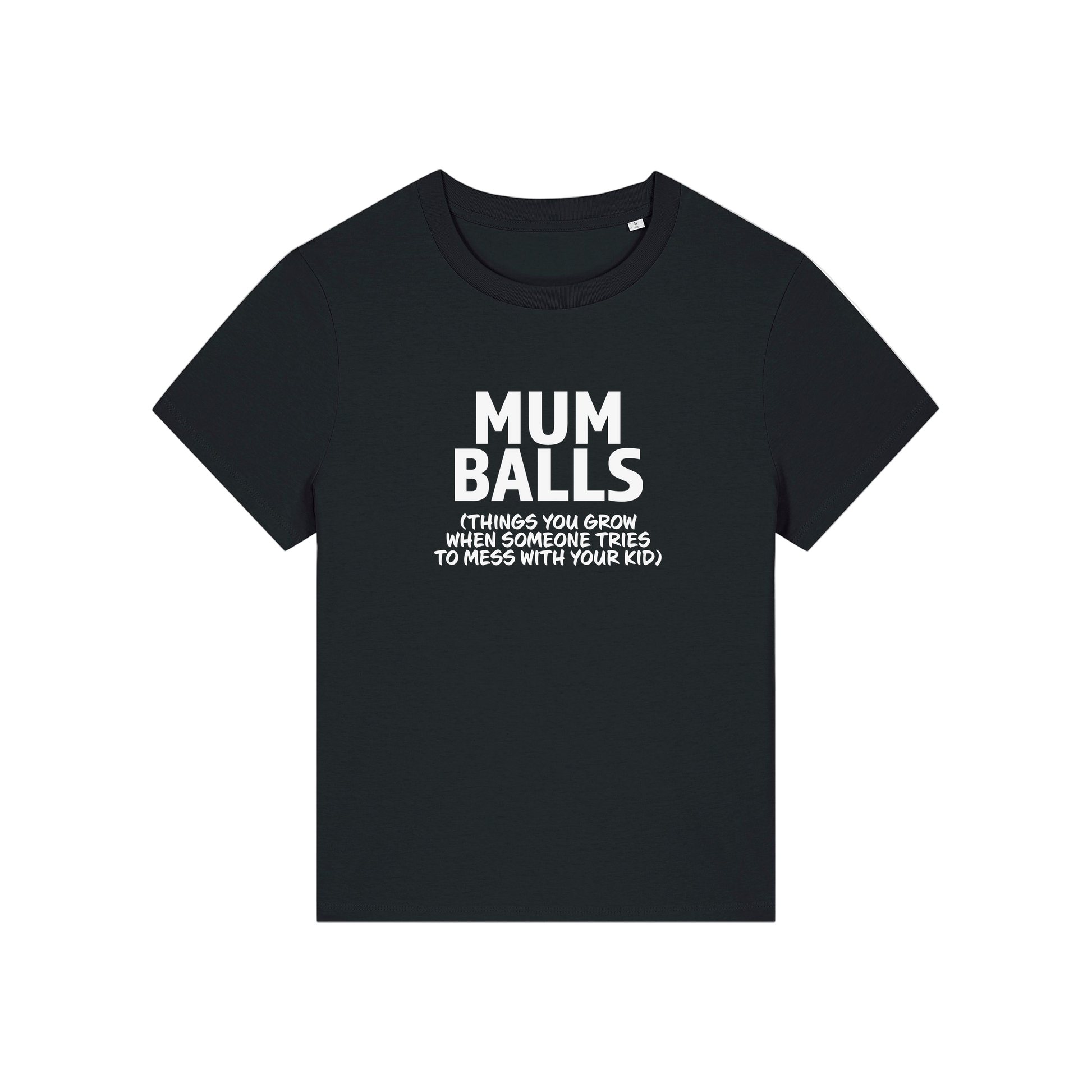 black mum t-shirt with the slogan 'mumballs, things you grow when someone tries to mess with your kid'
