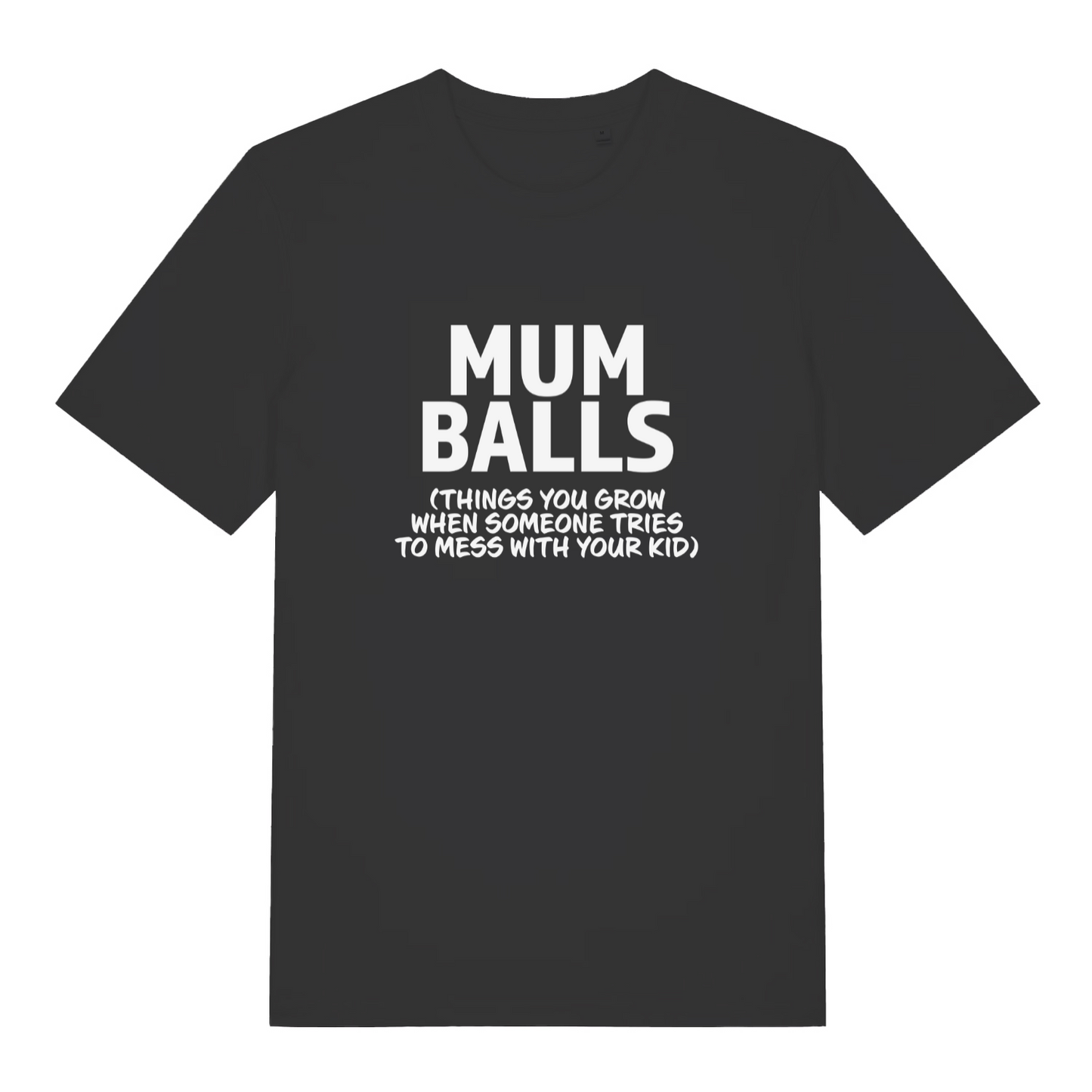 black women's slogan t-shirt with the text 'mumballs things you grow when someone tried to mess with your kid'