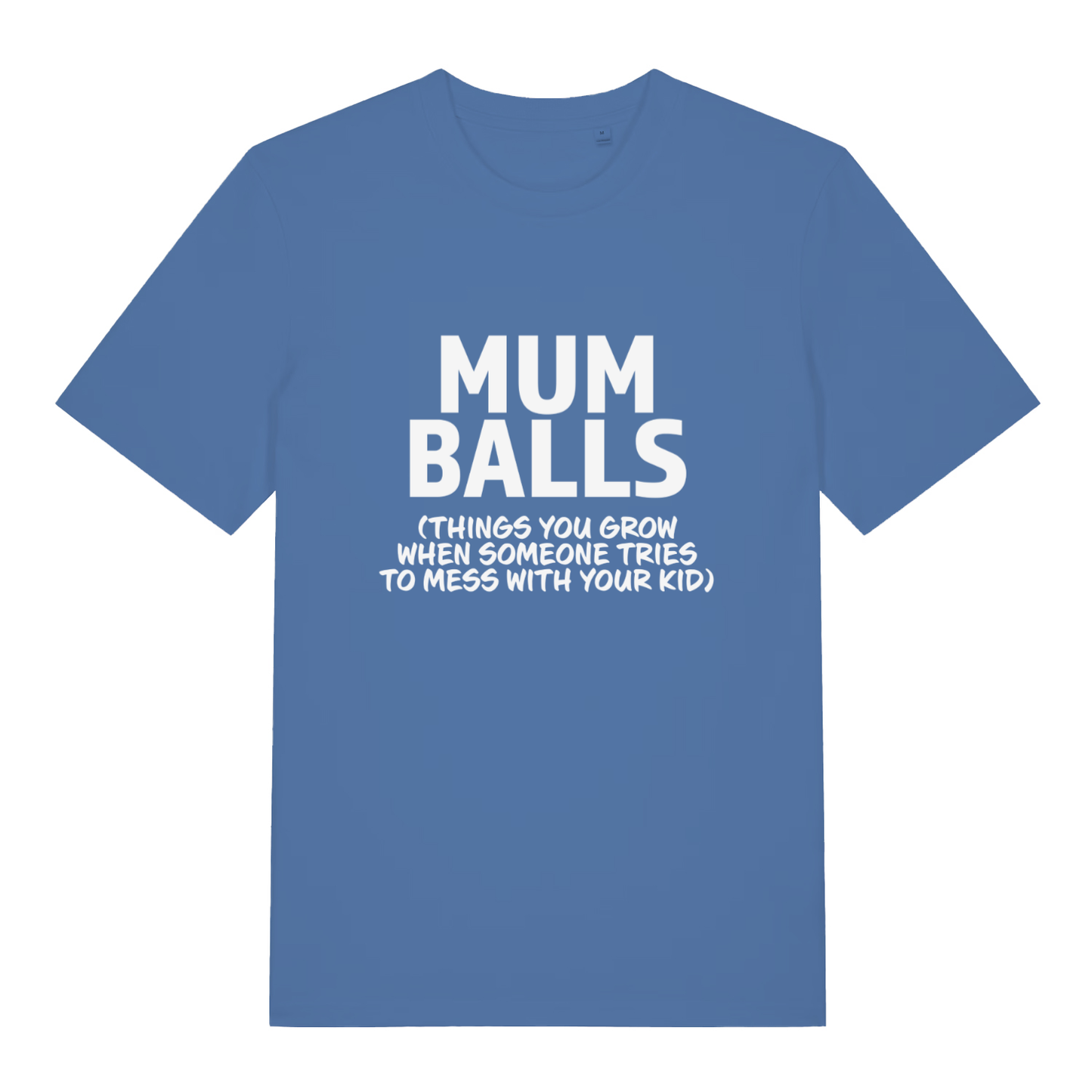Blue Mum Balls funny slogan t-shirt with classic protective mum slogan  