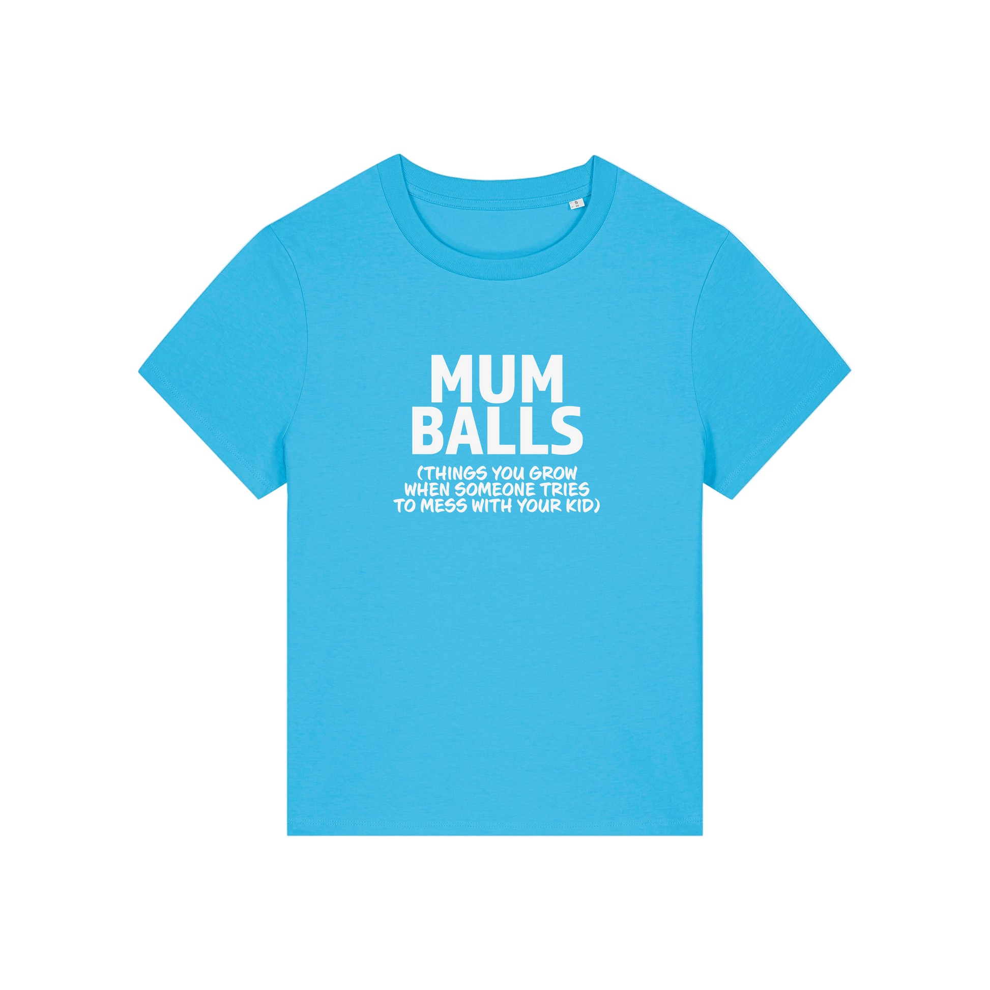 blue mum t-shirt with the slogan 'mumballs, things you grow when someone tries to mess with your kid'