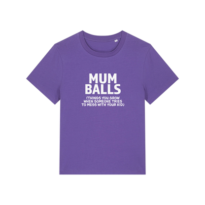 purple mum t-shirt with the slogan 'mumballs, things you grow when someone tries to mess with your kid'