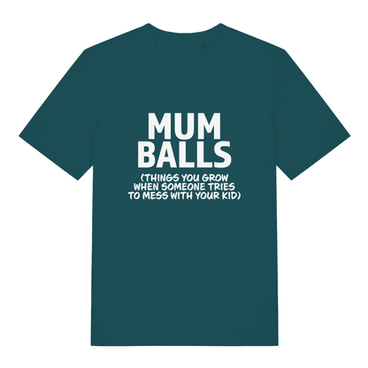 Teal Mum Balls funny slogan t-shirt showing bold mum banter design  